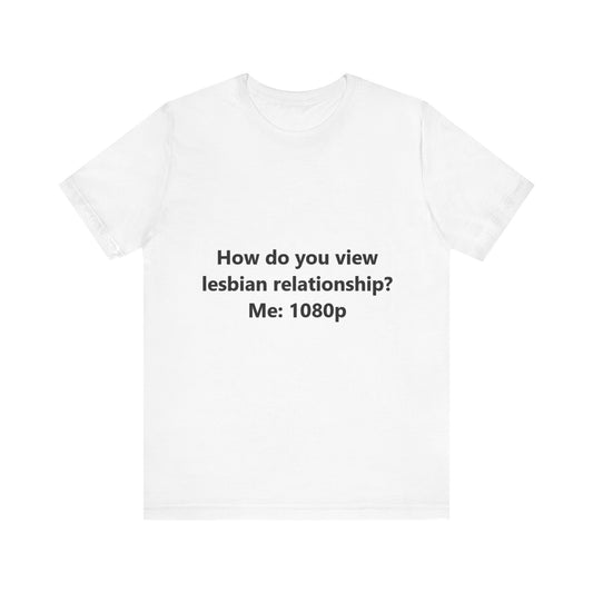 Offensive Unisex Tee - 'lesbain relationship'