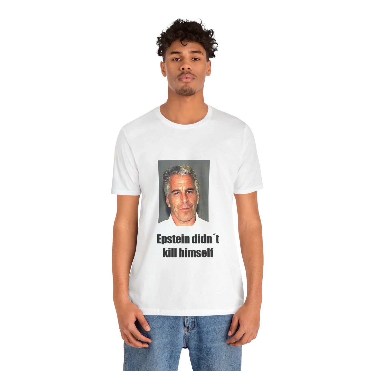 Offensive Unisex Tee - 'Epstein didn´t kill himself'