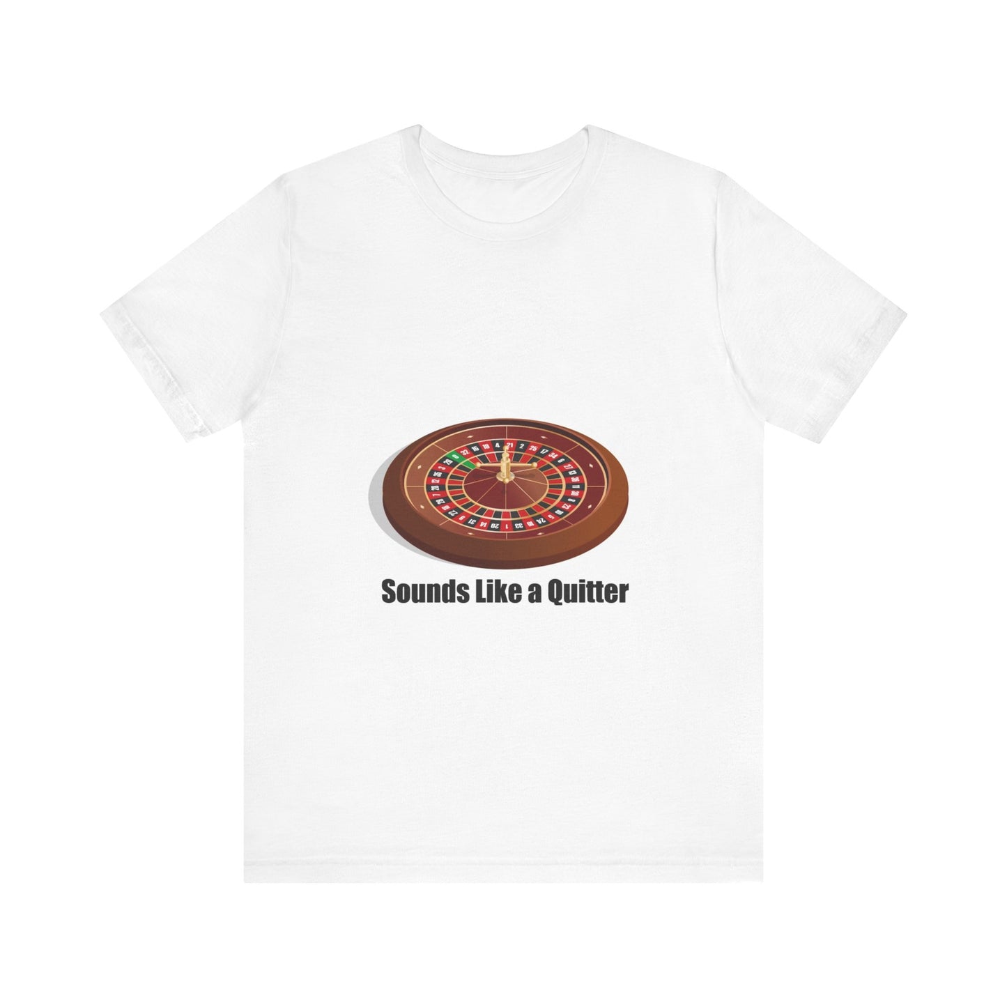 Offensive Unisex Tee - 'Sounds Like a Quitter'